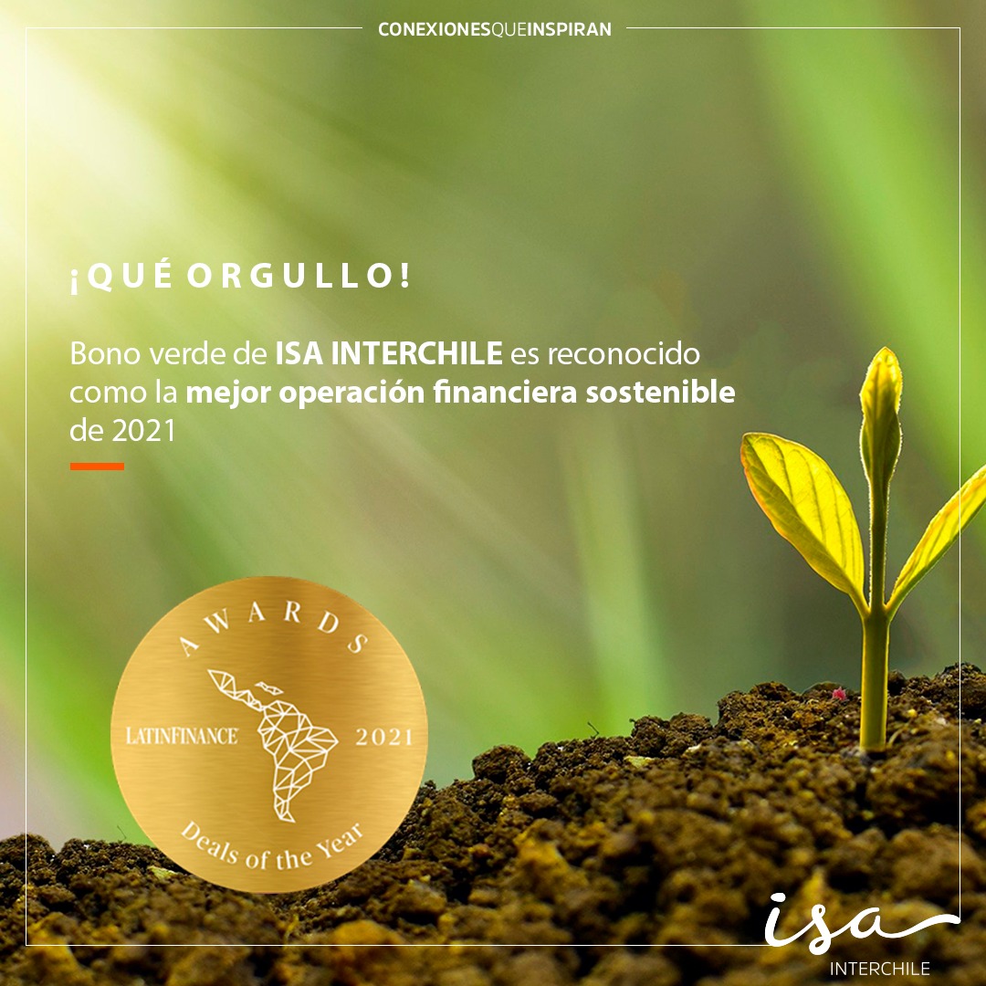 Bono verde de ISA Interchile reconocido como la mejor operación financiera sostenible de 2021